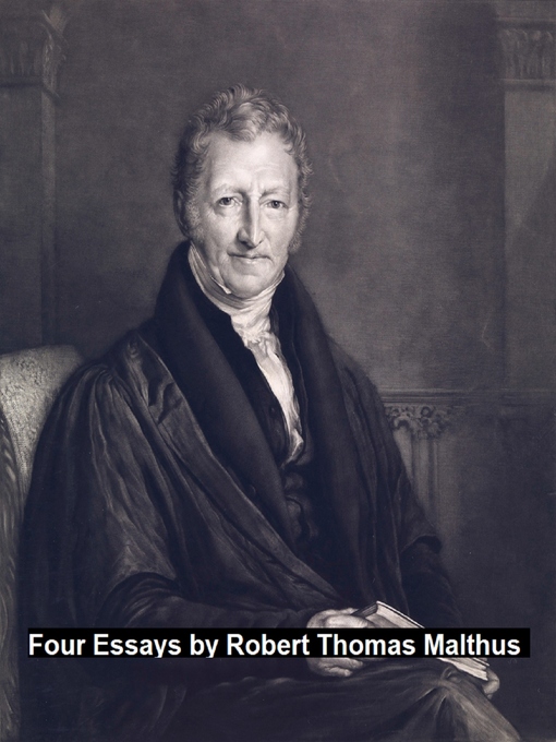 Title details for Four Essays by Robert Thomas Malthus - Available